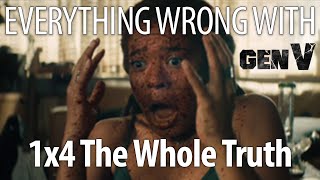Everything Wrong with Gen V S1E4 - The Whole Truth