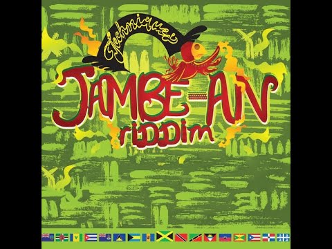 JAMBE AN RIDDIM MIX