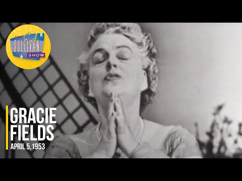 Gracie Fields "Christopher Robin Is Saying His Prayers" on The Ed Sullivan Show