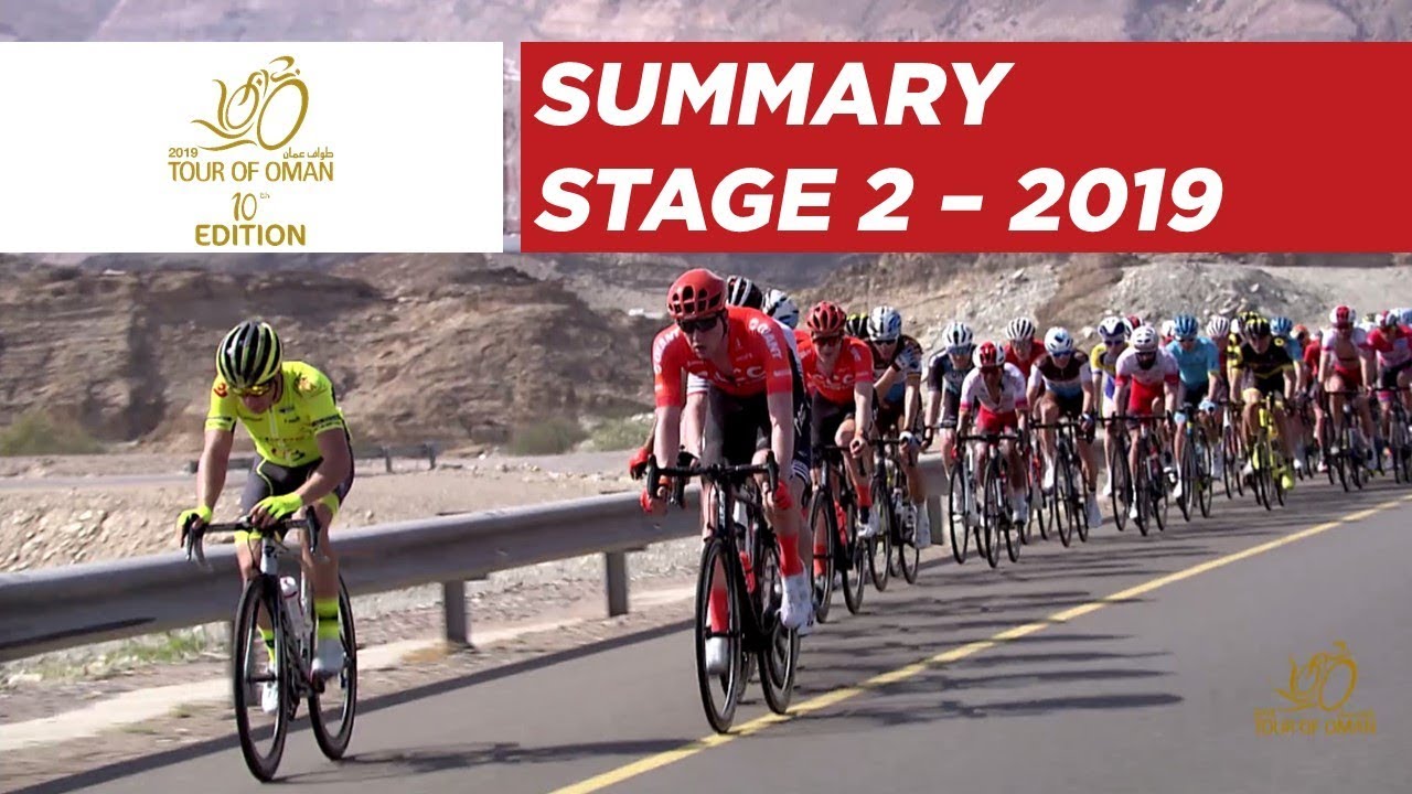 Stage 2 - Summary - Tour of Oman 2019 - YouTube