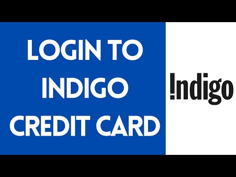 Indigo Credit Card Login Tutorial: How to Sign in to MyIndigoCard Online (2023)