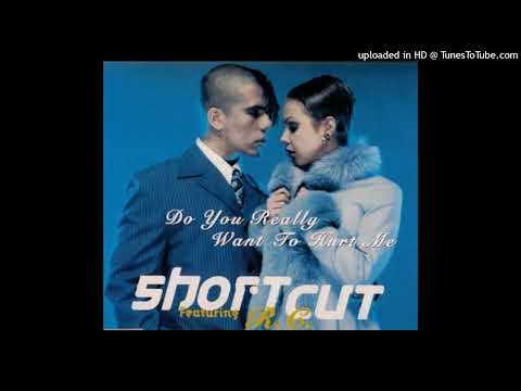 SHORT CUT feat. R.C. - Do you really want to hurt me / radio mix / 3,59''