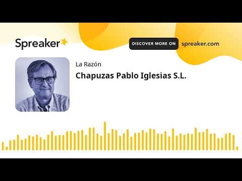 Chapuzas Pablo Iglesias S.L.