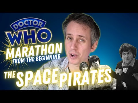 The Space Pirates | Doctor Who Marathon From The Beginning | Deserving Of All The Hate?