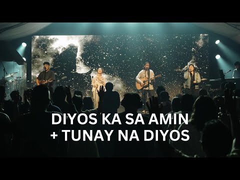 Diyos Ka sa Amin + Tunay na Diyos | Live Worship | REUPLOADED