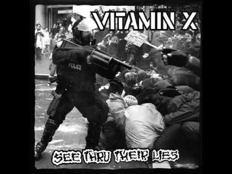 Vitamin X - See Thru Their Lies [full album]