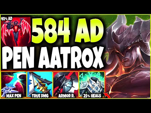 Meet 584 AD MAX PEN AATROX ~ 600+ TRUE DAMAGE HEAL BACK 🔥 LoL Top Top Aatrox s12 Gameplay