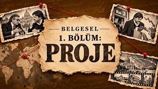 BELGESEL | 1. BÖLÜM: PROJE