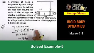 Class 11 Physics | Rigid Body Dynamics | #18 Example-5 on Rotational Motion | For JEE & NEET