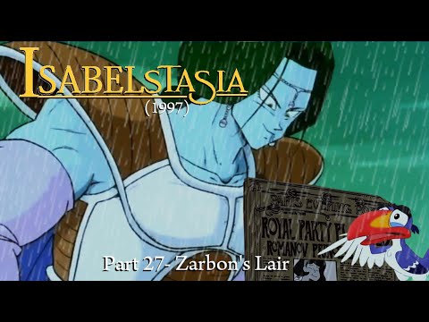 IsabelstaSia (1997) Part 27- Zarbon's Lair