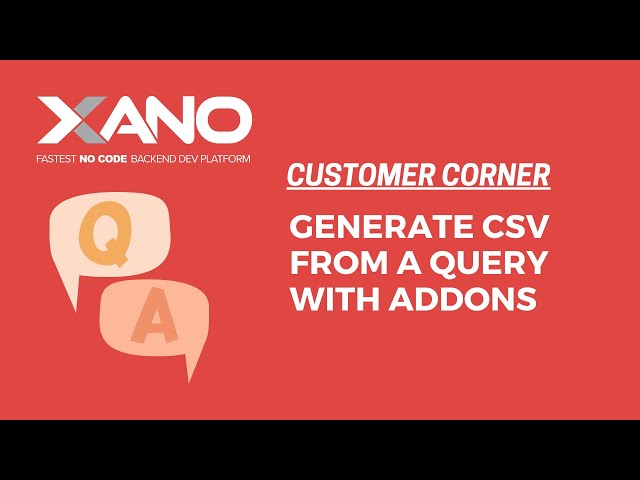Customer Corner - Generate CSV when your Query Contains Addons