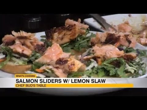 Chef Bud shows us how to make Salmon Sliders!
