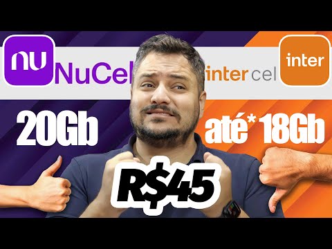 Inter Cel ou NuCel Qual Plano de Internet É MAIS RÁPIDO e BARATO?