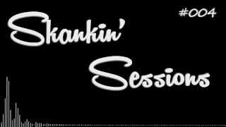 Skankin' Sessions #004 - UK Garage Mix 2015