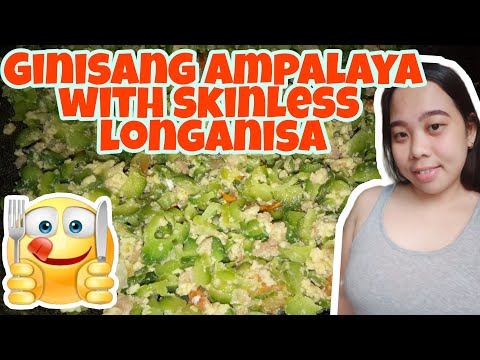 Ginisang Ampalaya with Skinless Longanisa|Panlasang...