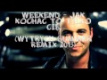 WEEKEND - JAK KOCHAĆ TO TYLKO CIĘ (WYTRYCH ...