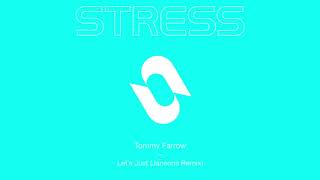 Tommy Farrow - Let's Just (Jansons Remix) video