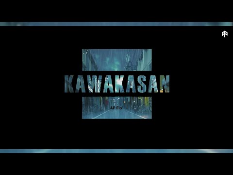 AP Flo' - Kawakasan (Prod. by Alakazam) [Official Lyric Video]