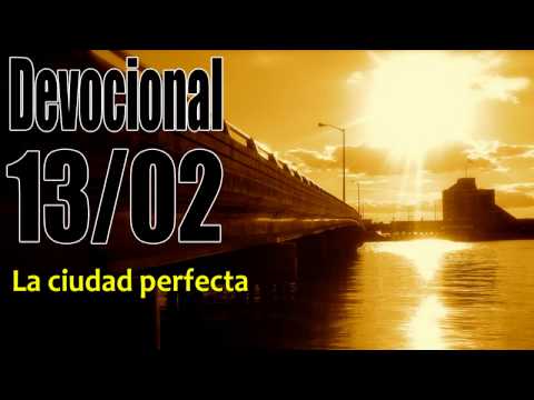 La ciudad perfecta. Devocional John Piper Solid Joys 13/02