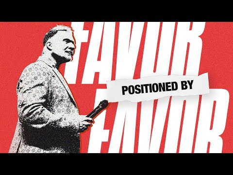 Positioned By Favor | Ron Carpenter (The Favor Effect)