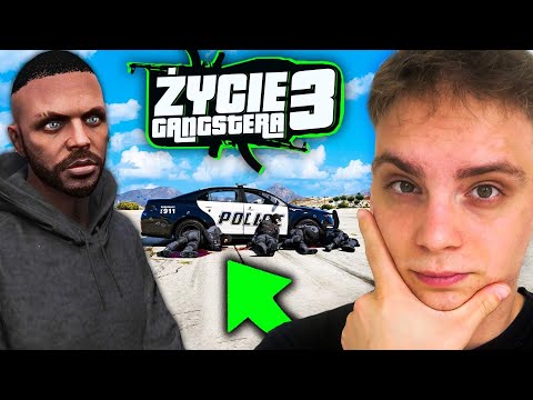 GTA V ŻYCIE GANGSTERA 3 #311 KONTROLUJE CAŁĄ POLICJĘ?!
