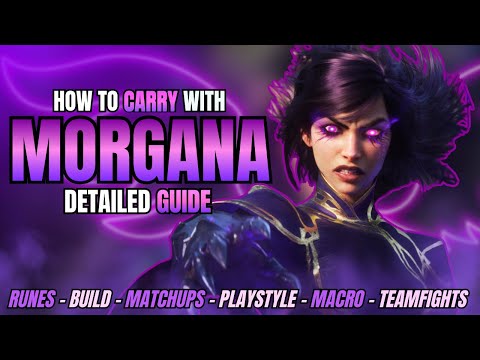 MORGANA SUPPORT GUIDE - How To Carry With Morgana - Detailed Challenger Guide