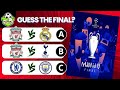 GUESS THE CHAMPIONS LEAGUE FINAL MATCH | FQC Football Quiz 2023