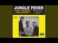 Jungle Fever