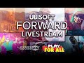 Ubisoft Forward Livestream with Post Show Discussion