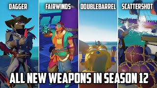 ALL New Weapons & Tools GUIDE (Season 12) | Sea of Thieves