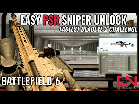 Fast PSR unlock - the Best Sniper in Battlefield 6  - EASY Deadeye Challenge