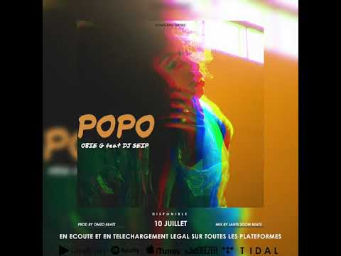 Obie G - Popo feat DJ Seip (Extrait)
