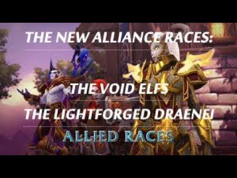 HOW TO UNLOCK THE ALLIED ALLIANCE RACES! THE VOID ELFS AND LIGHTFORGED DRAENEI!