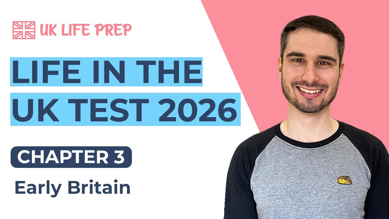 Early Britain (Chapter 3) Life in the UK Test 2025 🇬🇧