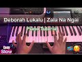 Deborah Lukalu Zala Na Ngai Piano Tutorial