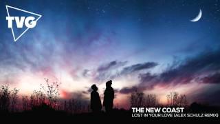 The New Coast - Lost in your Love (Alex Schulz Remix)