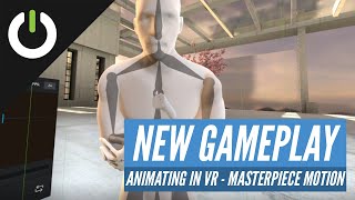 Animating in VR using MasterpieceMotion (Masterpiece Studio) PC VR