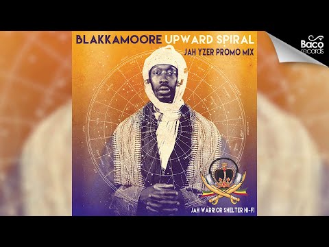 Blakkamoore - Upward Spiral - Jah Yzer Promo Mix [Jah Warrior Shelter]