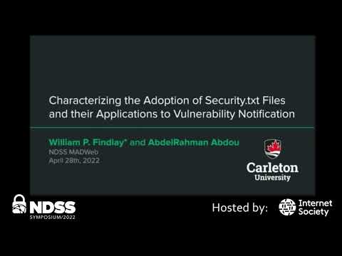 NDSS 2022 MADWeb - Characterizing the Adoption of Security.txt Files and their Applications to Vu,,,