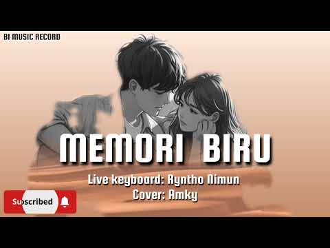 LAGU NOSTALGIA TERBARU - MEMORI BIRU ( LIVE Ryntho Nimun & Amky) official audio music