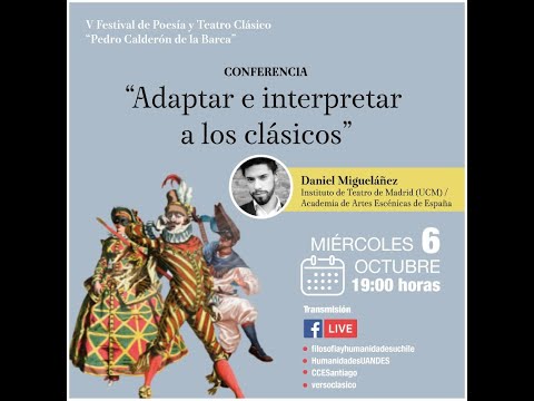 , title : 'Conferencia Daniel Migueláñez. V Festival de Poesía y Teatro Clásico en línea'