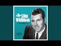 Rainbows Are Back In Style - Slim Whitman - Topic Rainbows Are Back In Style