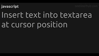 Insert text into textarea at cursor position
