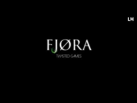 FJØRA - Twisted Games
