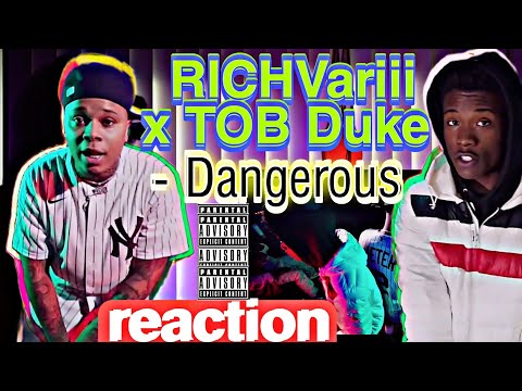 RICHVARIII X TOB DUKE - Dangerous (Official Video) | REACTION