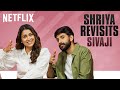 Shriya Saran Revisits Sivaji Ft Kishen Das Netflix India