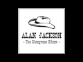 Alan Jackson - Wild And Blue