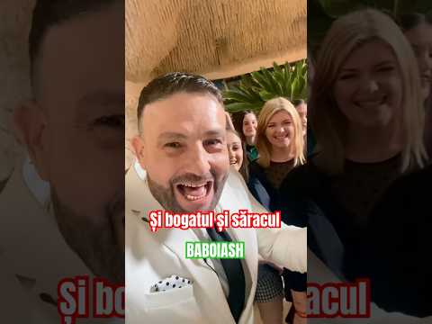 Și bogatul și săracul #baboiash @GabiIorga. @ValiVijelieOfficial @MarianCozma.