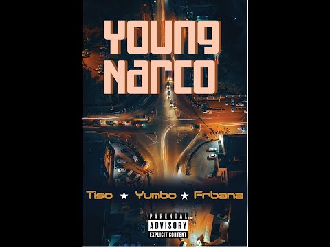 Tiso - Young Narco (Visualizer) ft Yumbo x Frbana sms skiza 5819103 to 811