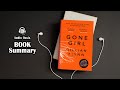 Gone Girl by Gillian Flynn Book Summary.